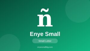 Enye Small (ñ): Copy and Paste the Lowercase Letter